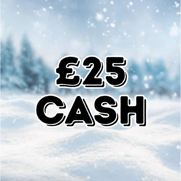 £25 Cash