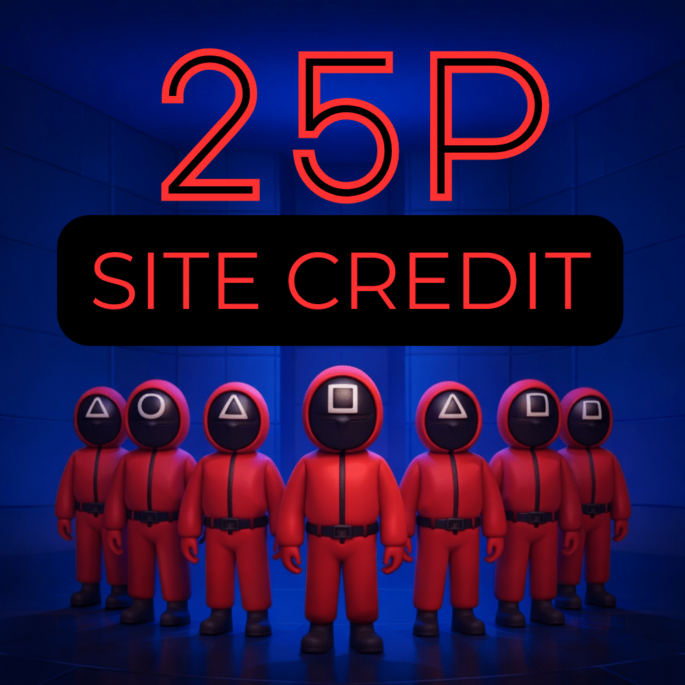 £0.25 Site Credit