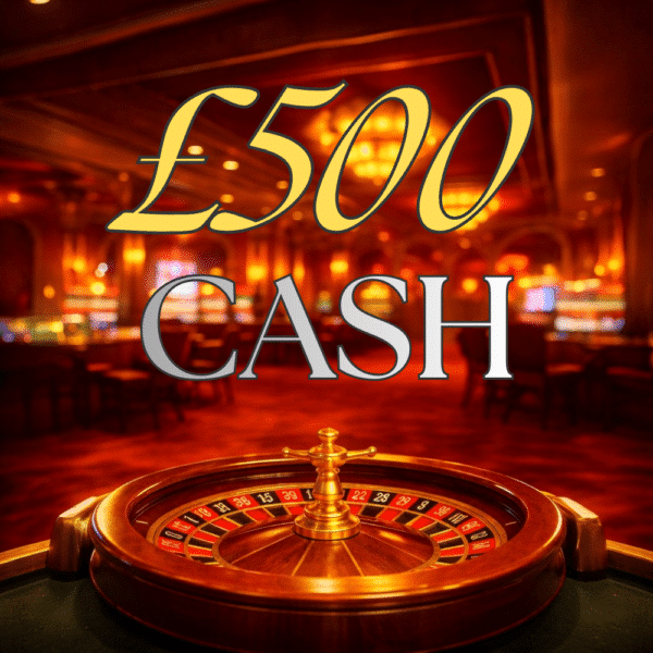 £500 Cash