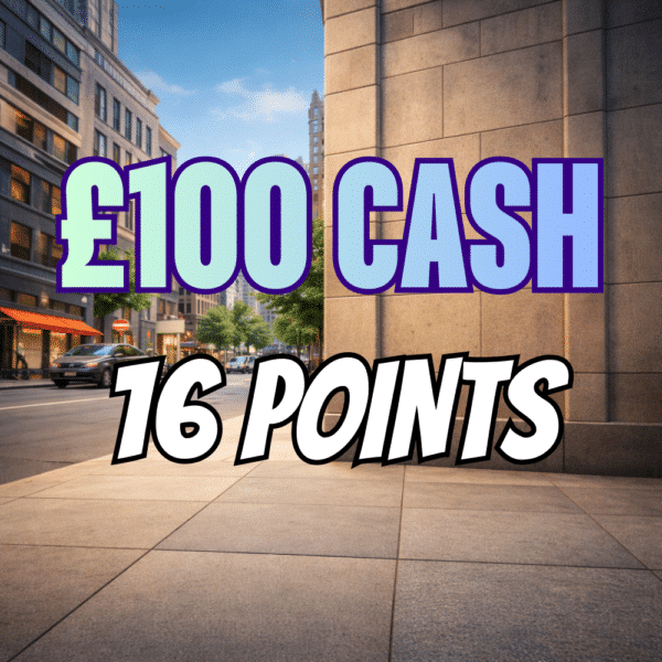£100 Cash - 16 Points