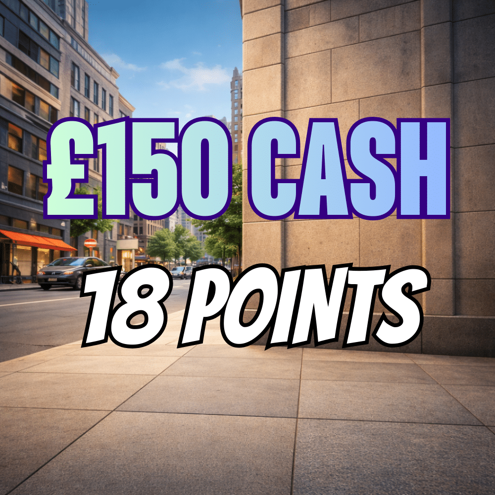 £150 Cash - 18 Points