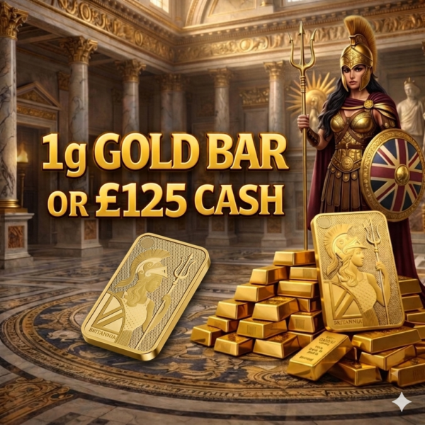 1g Gold Bar or £125 Cash