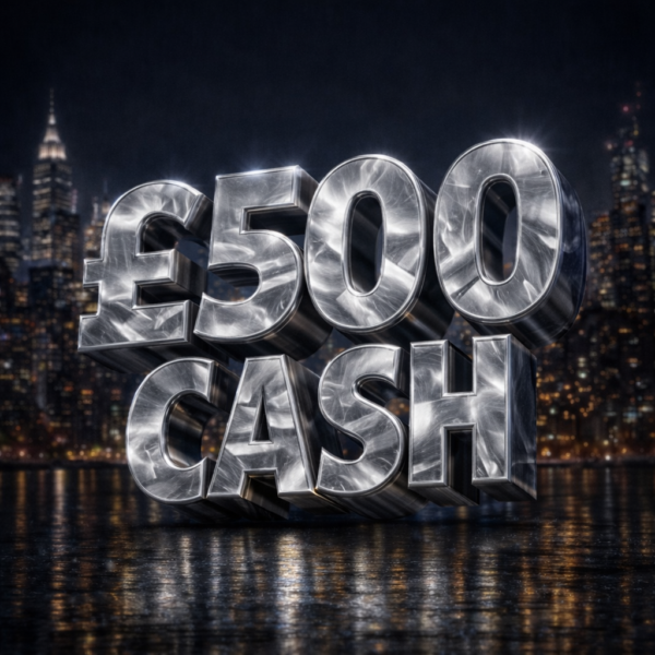 £500 Cash
