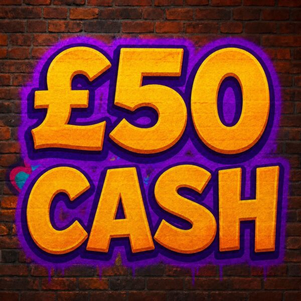 💰 £50 Cash