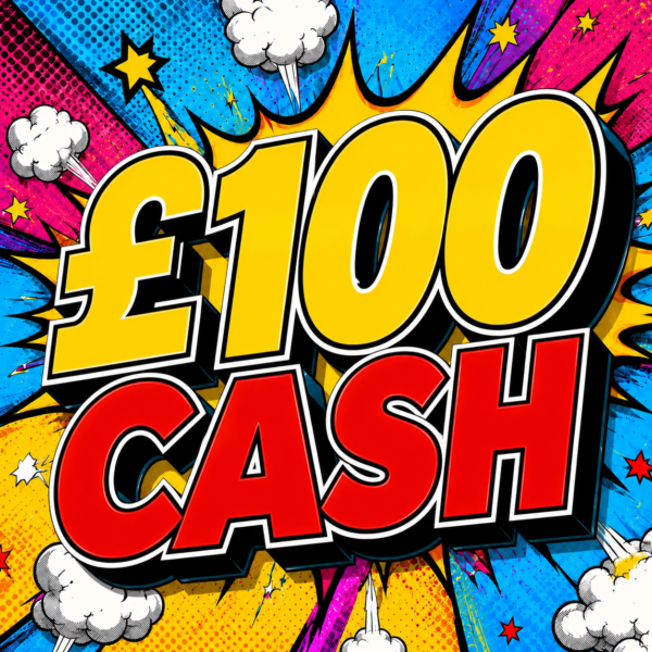 £100 Cash